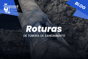 Rotura de Tubería de Saneamiento