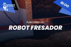 Funciones del Robot fresador