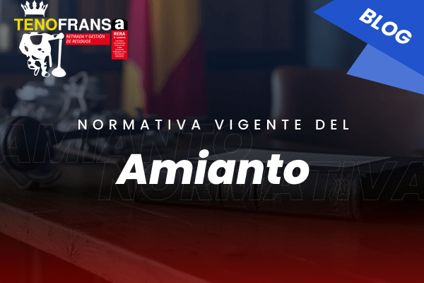 Normativa Vigente del Amianto